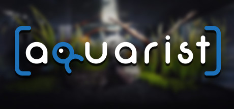 Aquarist – 建造水族馆，养鱼，发展你的事业！（更新v20250313）