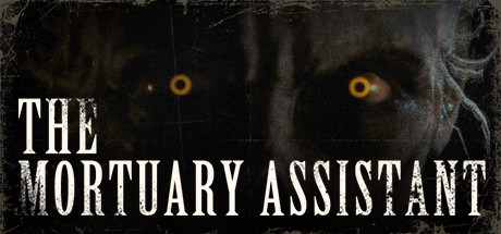 太平间助手/殡仪馆助理/The Mortuary Assistant(更新v3.0.2)